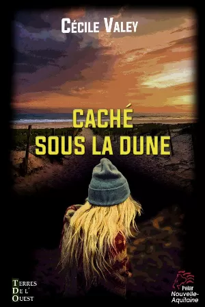 Cécile Valey - Caché sous la dune